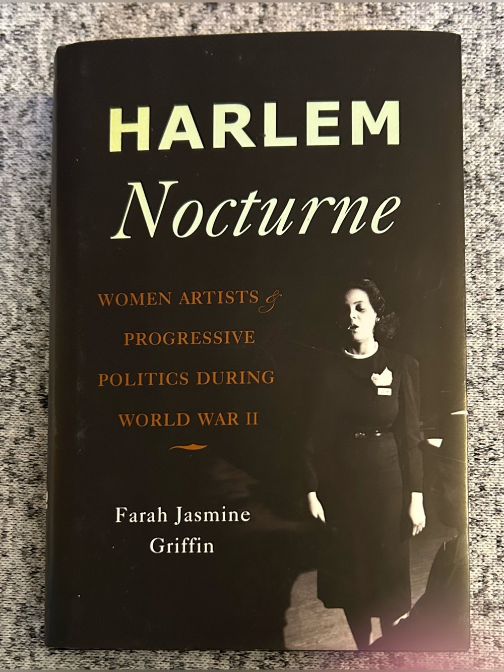 Harlem Nocturne: Women Artists and Progressive Politics During World War II HB